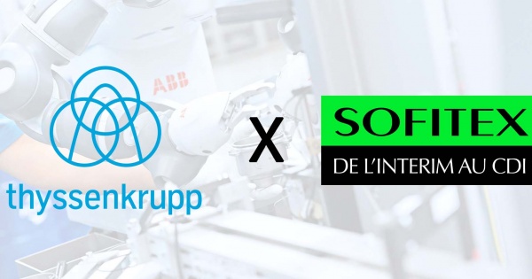 Sofitex Hagondange recrute pour thyssenkrupp à Florange